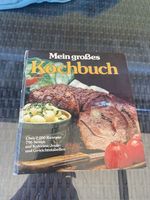 Mein grosses Kochbuch - über 2000 Rezepte , 796 Seiten