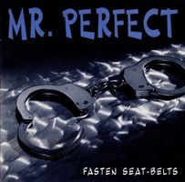 Mr. Perfect: Fasten seat belts CD