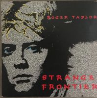 QUEEN / ROGER TAYLOR - STRANGE FRONTIER - 33 Tours