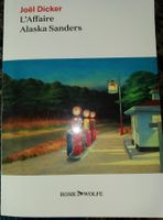 L'Affaire Alaska Sanders Par Joël Dicker