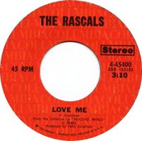 Rascals: Love Me 7"