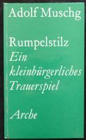 2x Adolf Muschg: Rumpelstilz, Kerbelgericht. 2x SIGNIERT