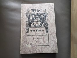 Biel/ Bienne ein Führer , Buch 1922