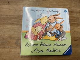 Bilderbuch Wenn kleine Hasen Aua haben ab 18 M