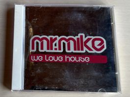 Mr. Mike - We Love House CD 2005