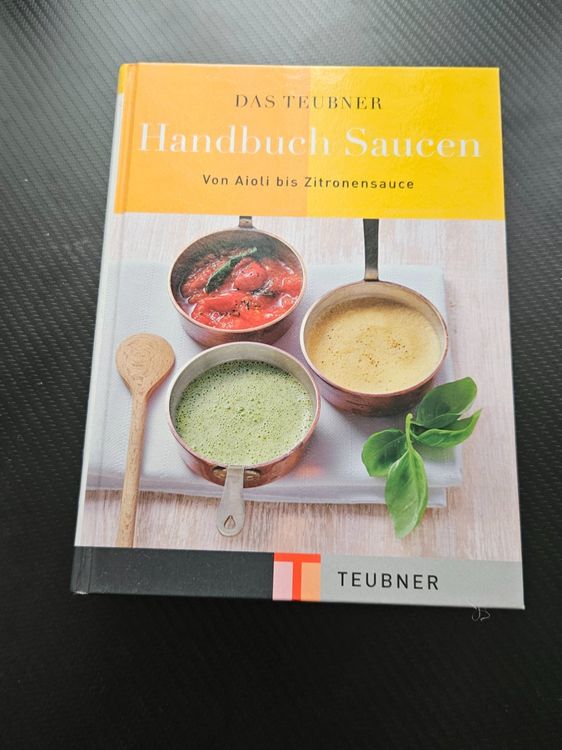 Teubner Handbuch Saucen: Vielfalt für den Sommer! (Gebraucht) in ...