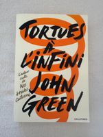 Tortues à l'infini - John Green - Gallimard Roman