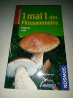 1 Mal 1 des Pilzesammelns (Pätzold Laux)  KosmosNatirführer