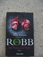 Im Namen des Todes Nora Roberts schreibt als J. D. Robb