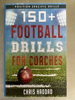 150+ Football Drills - Chris Haddad