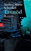 Tannöd, Andrea Maria Schenkel