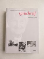 - spruchreif - Zeitzeuginnen erzählen -