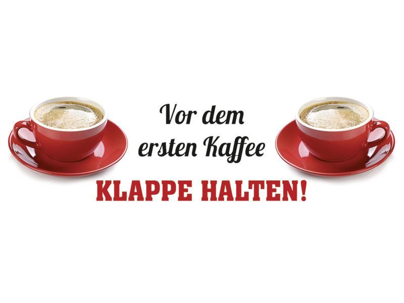 Tassen: Emaille Tasse-VOR DEM ERSTEN KAFFEE KLAPPE HALTEN – Neu und originalverpackt aus Rupperswil von big-one-sale 1