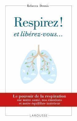 Libri: Respirez ! et libérez-vous... – Usato da Neuchâtel venduto da Dualseele