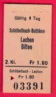 KARTON BILLETT,SCHÜBELBACH-BUTTIKON - BILTEN,2.KLASSE,EINFAC