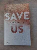 Save Us - Band 3 - Mona Kasten