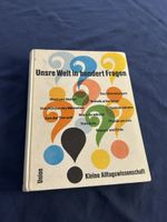 Unsre Welt in hundert Fragen, Kleine Alltagswissenschaft