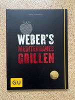 Buch Softcover "Weber's mediterranes Grillen", Verlag GU