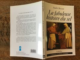 La fabuleuse histoire du sel (Bex …)