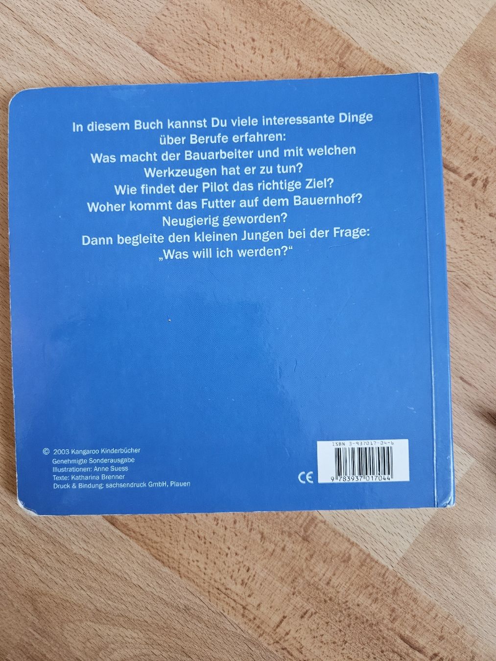 Libri: Kinderbuch: Was will ich werden? Berufe entdecken! – Usato da Ebikon venduto da SecondChance_byM 1