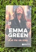 Emma Green - La vie en vrai - Roman ado