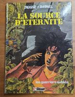 la source d'éternité  N 1 E.O. (T.B.E.)  Les guerriers oubl