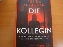 Freida McFadden - Die Kollegin