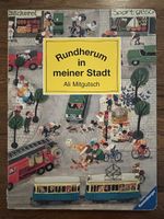 Buch "Rundherum in meiner Stadt" von  Ali Mitgutsch guter Zu