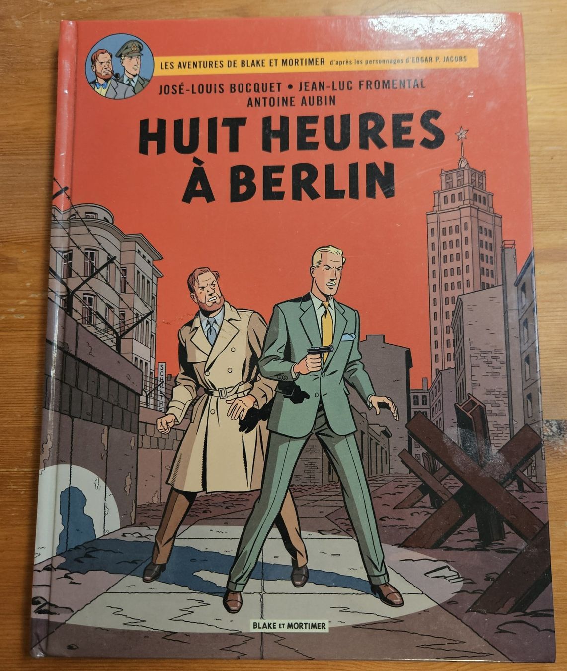 Comics: Blake et Mortimer N 29 E.O TBE-G.FORMAT Huit heures à Berlin – Gebraucht aus Prévonloup von bitume1975