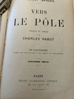 Vers le Pôle - Nansen, Rabot, 200 Illustrationen, antik!