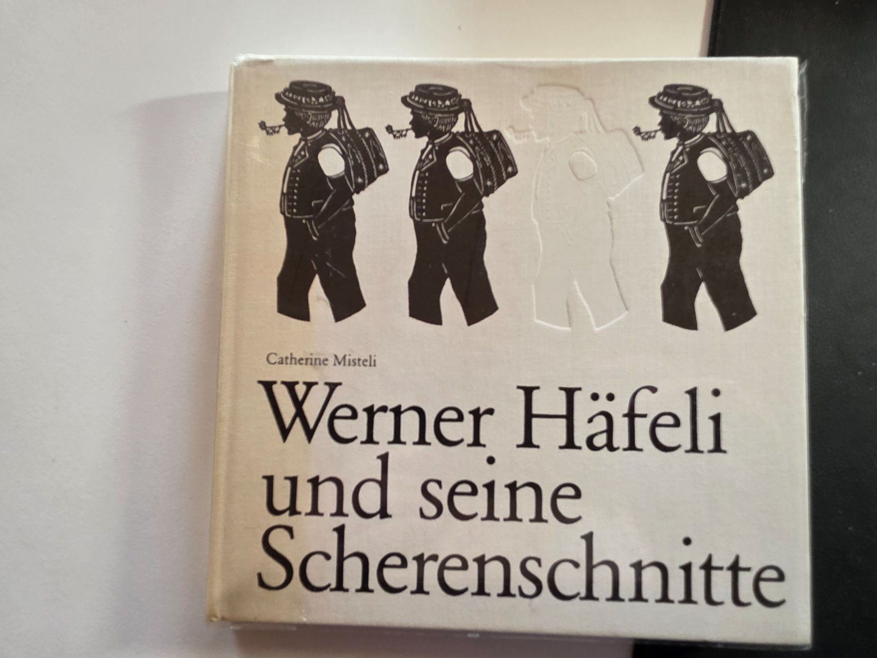 Livres: Werner Häfeli seine Scherenschnitte Catherine Misteli - 1985 – D'occasion à Walterswil BE par Lonitti
