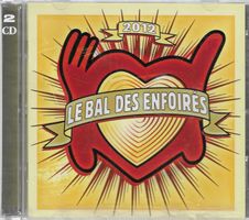 Les Enfoirés 2012 2 CD's - Le bal des Enfoirés