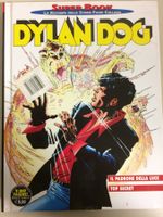 DYLAN DOG Super book # 44 IL PADRONE DELLA LUCE - TOP SECRET