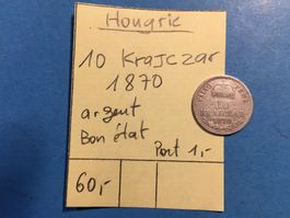 HONGRIE : 10 KRAJCZAR 1870 / TRES RARE