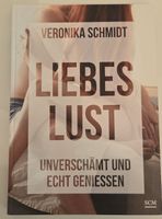 Buch Liebeslust Veronika Schmidt, ungelesen, wie neu