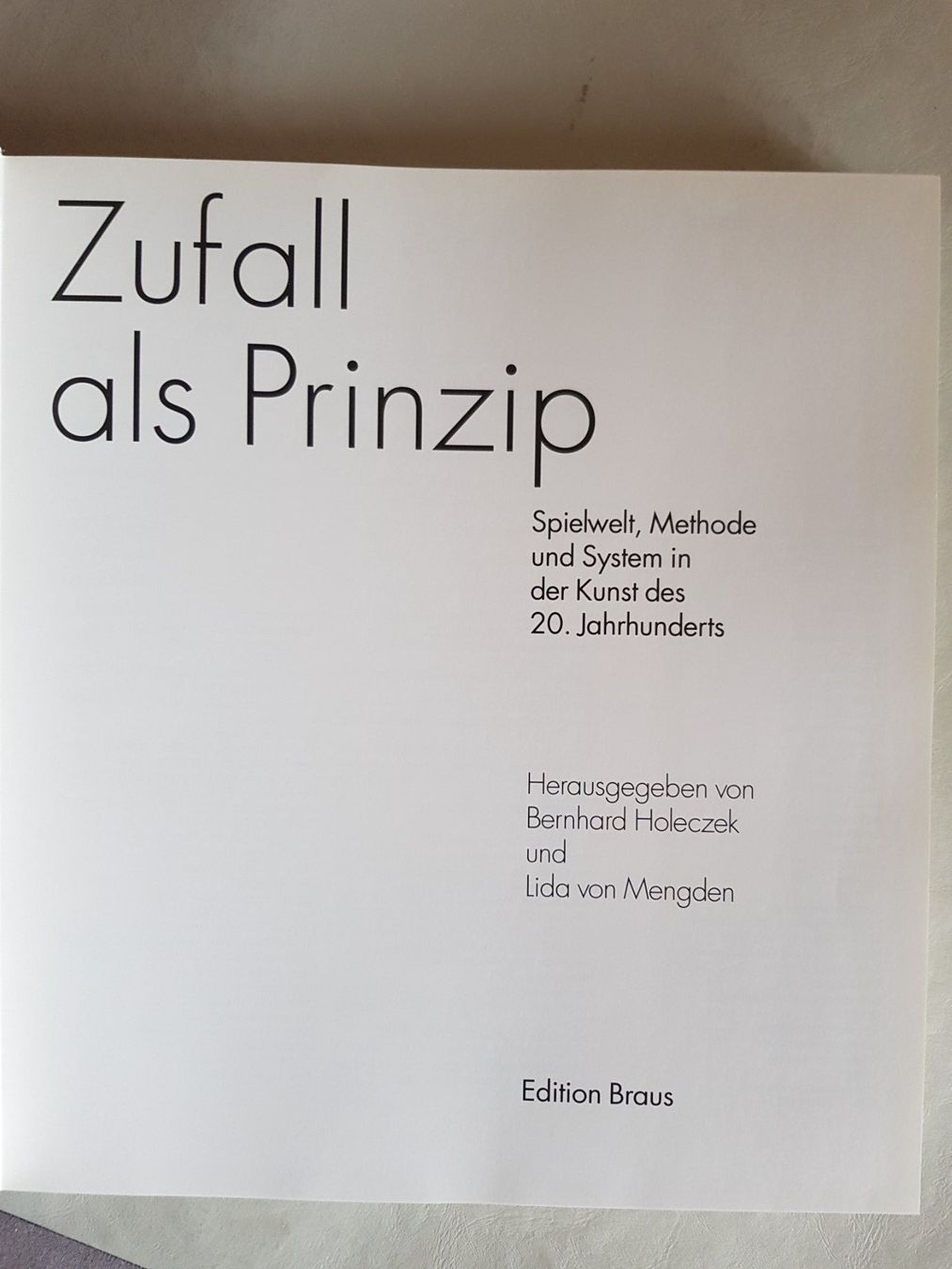 Libri: Buch Zufall als Prinzip - Edition Braus -1992 – Usato da Walterswil BE venduto da Lonitti 6
