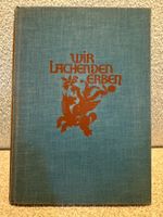 Margarete Hartig - Wir lachenden Erben - Büchergilde 1927