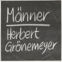 Herbert Grönemeyer - Männer 7" Vinyl 1984
