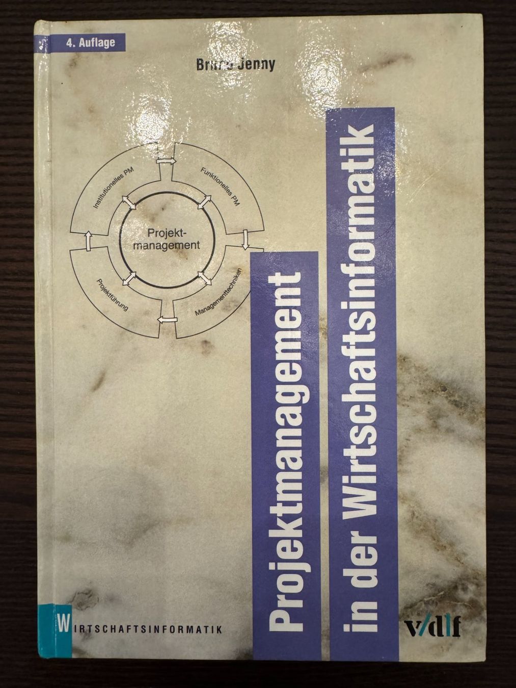 Libri: Projektmanagement in der Wirtschaftsinformatik – Usato da Spreitenbach venduto da Webtempel