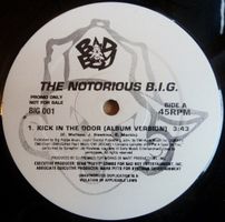 The Notorious B.I.G.* – Kick In The Door
