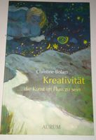 Christine Bolam - Kreativität: Die Kunst im Fluss zu sein