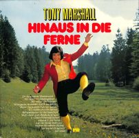 LP Tony Marshall - Hinaus in die Ferne