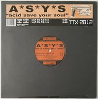 A*S*Y*S, Acid Save Your Soul (Acid, Hard Trance)
