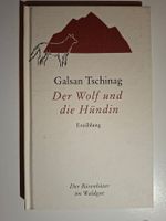 Galsan Tschinag: Der Wolf und die Hündin