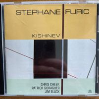 Stephane Furic – Kishinev (CD Soul Note) Jim Black