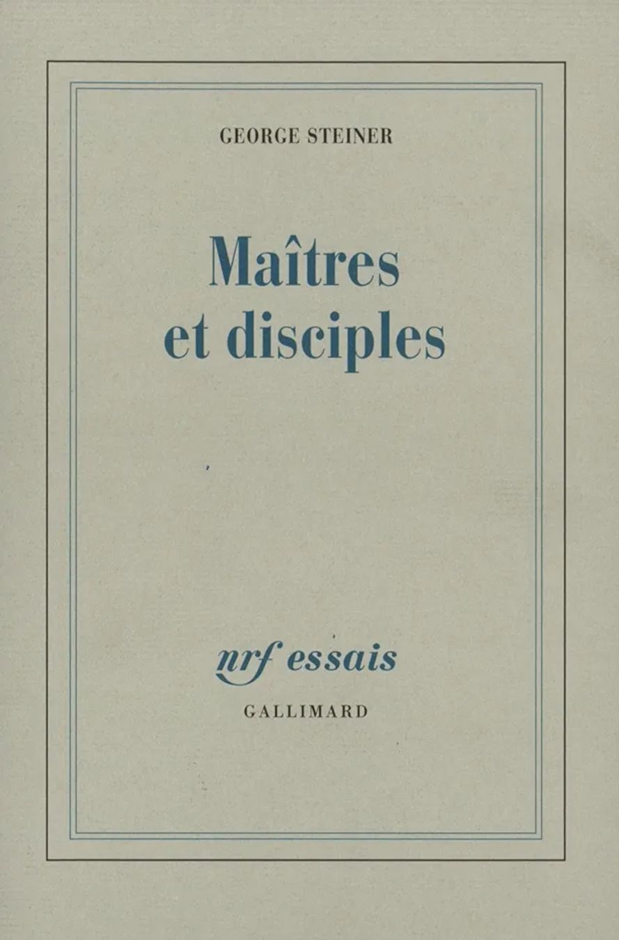 Libri: Maîtres Et Disciples George Steiner Gallimard – Nuovo (secondo la descrizione) da Montreux venduto da Edelweissgirl_64
