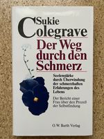Buch gebunden "Der Weg durch den Schmerz", Sukie Colegrave