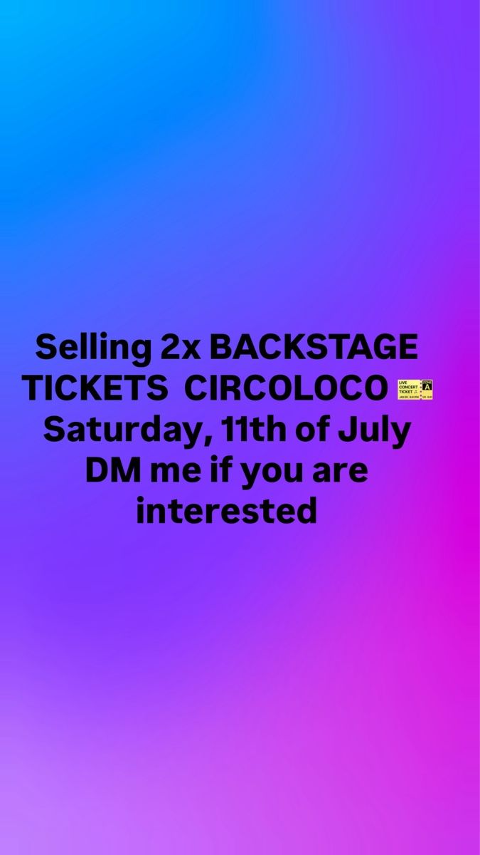 Tickets: Circoloco Tickets Zürich Backstage  – Neu und originalverpackt aus Herrliberg von faca_30