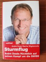 André Dosé "Sturmflug" - sein Kampf um die SWISS