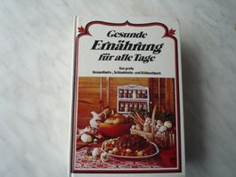 Gesunde Ernährung für alle Tage